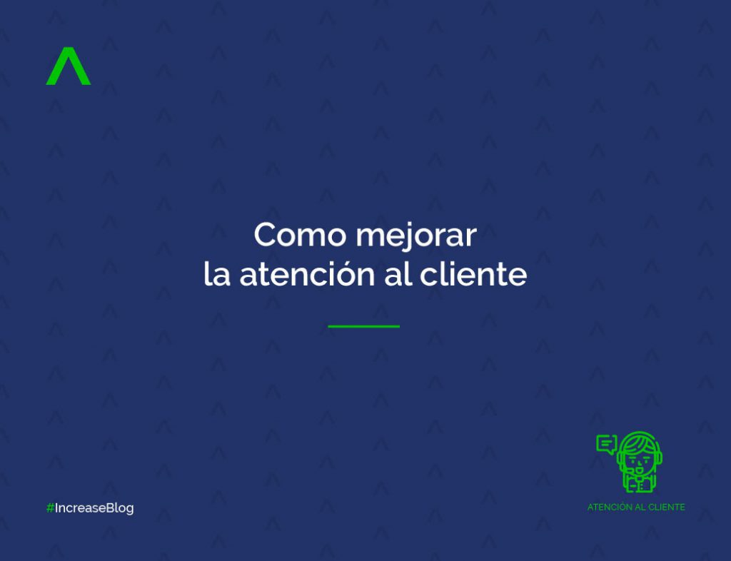 Cómo mejorar la atención al cliente