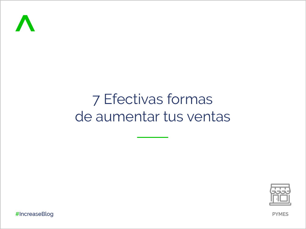 7 efectivas formas de aumentar tus ventas