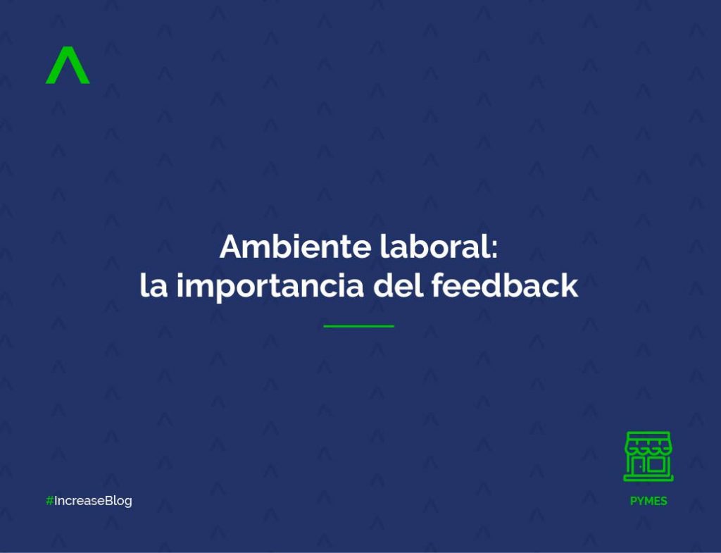 Ambiente laboral: la importancia del feedback