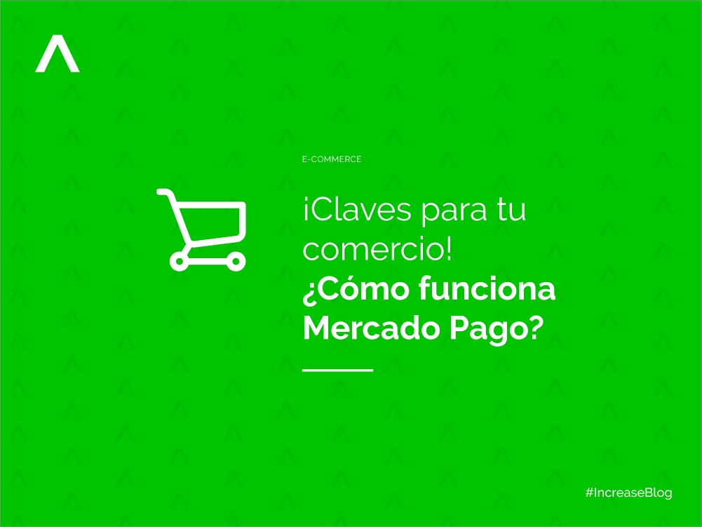 Como funciona Mercado Pago