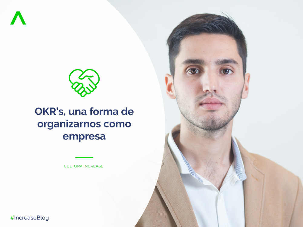 OKR’s Una forma de organizarnos como empresa